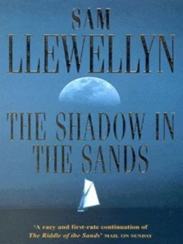 Image of The Shadow in the Sands by Sam Llewellyn Paperback