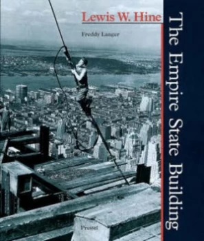 Image of The Empire State Building by Lewis W Hine Paperback