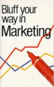 Image of Bluff Your Way in Marketing by Graham Harding and Paul Walton Paperback