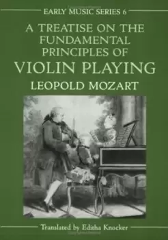 Image of A treatise on the fundamental principles of violin playing by Leopold Mozart