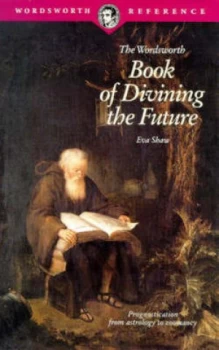 Image of The Wordsworth Book of Divining the Future by Eva Shaw Book