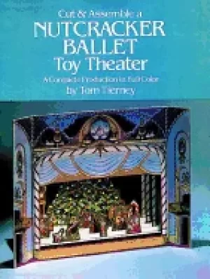 Image of cut and assemble a nutcracker ballet toy theater a complete production in f