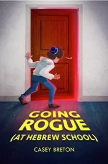 Image of Going Rogue (At Hebrew School)