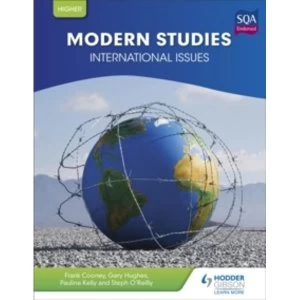 Image of Higher Modern Studies for CFE: International Issues by Stephanie Farquhar, Gary Hughes, Frank Cooney, Steph O'Reilly,...