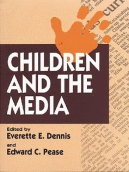 Image of Children and the Media by Everette E. Dennis Paperback