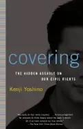 Image of covering the hidden assault on our civil rights