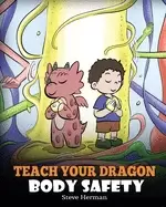 Image of teach your dragon body safety a story about personal boundaries appropriate