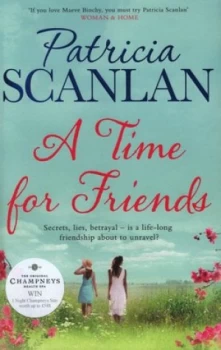 Image of A Time for Friends by Patricia Scanlan Hardback