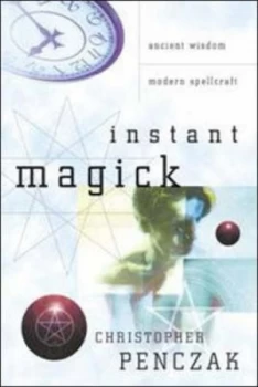 Image of Instant Magick by Christopher Penczak Paperback