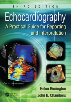 image of EchocardiographyA Practical Guide for Reporting and Interpretation Third Edition