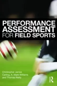 Image of Performance assessment for field sports by Christopher Carling