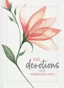 Image of 100 Devotions for the Working Mom