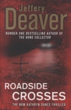 Image of Roadside Crosses by Jeffery Deaver Hardback