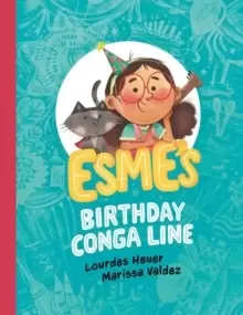 Image of Esme's Birthday Conga Line