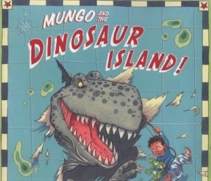 Image of Mungo and the Dinosaur Island by Timothy Knapman Paperback