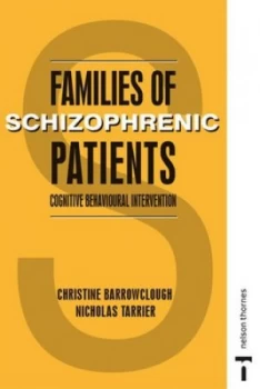 Image of Families of Schizophrenic Patients by Christine Barrowclough and Nicholas Tarrier Book