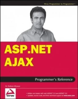 Image of Asp.Net Ajax Programmers Reference with Asp.Net 2.0 or Asp.Net 3.5 by Shahram Khosravi Paperback