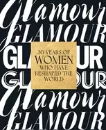 Image of glamour 30 years of women who have reshaped the world