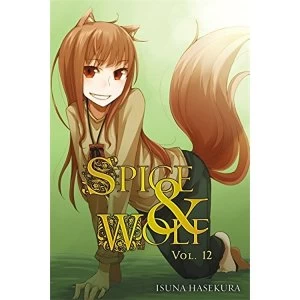 Image of Spice and Wolf, Vol. 12 (light novel)