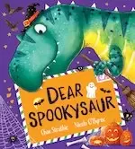 Image of Dear Dinosaur: Dear Spookysaur