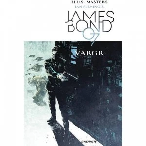 Image of James Bond Volume 1: VARGR by Warren Ellis (Paperback, 2017)