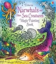 Image of Narwhals and Other Sea Creatures Magic Painting Book