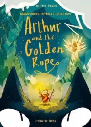 Image of Arthur and the Golden Rope by Joe Todd-Stanton