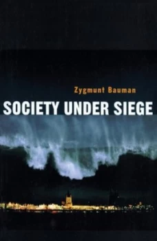 Image of Society under Siege by Zygmunt Bauman Paperback