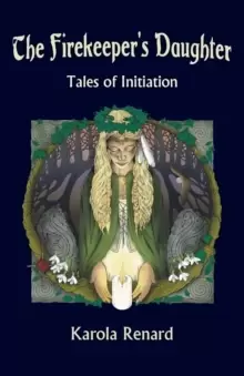 Image of The Firekeeper's Daughter : Tales of Initiation