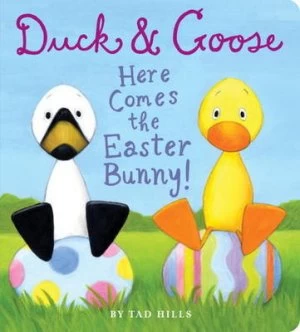 Image of Duck and Goose Here Comes the Easter Bunny by Tad Hills Book