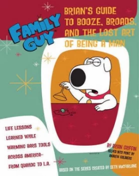 Image of Brians Guide to Booze Broads and the Lost Art of Being a Man by Andrew Goldberg Paperback