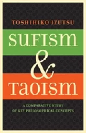 Image of sufism and taoism a comparative study of key philosophical concepts