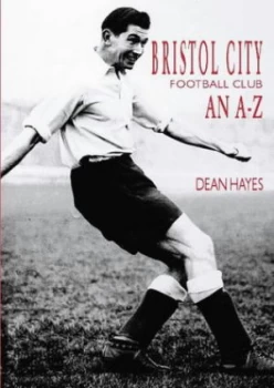 Image of Bristol City Football Club by Dean Hayes Paperback