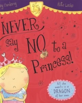 Image of Never Say No to a Princess by Tracey Corderoy Paperback