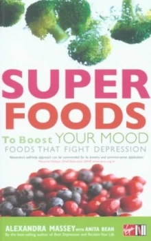 Image of Superfoods to Boost Your Mood by Alexandra Massey Paperback