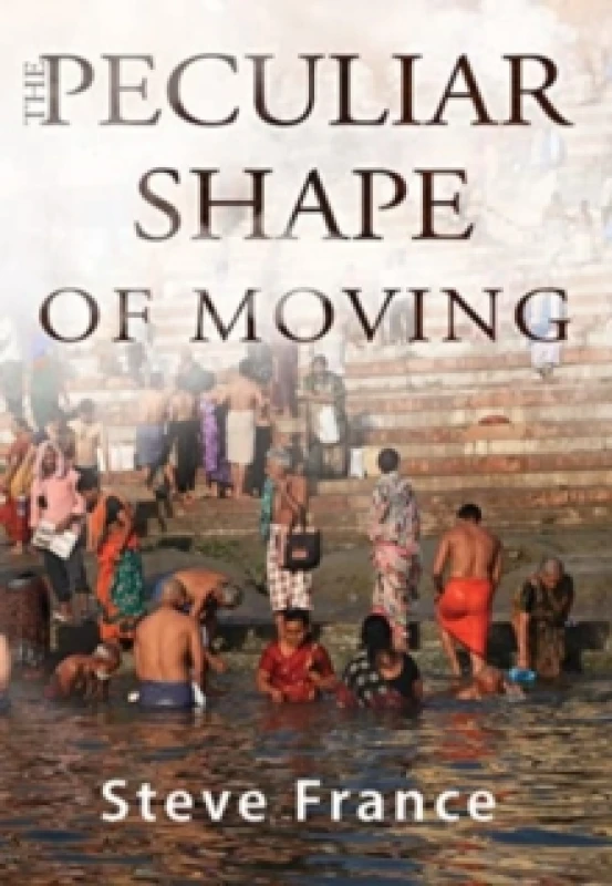 Image of The Peculiar Shape of Moving Paperback / softback