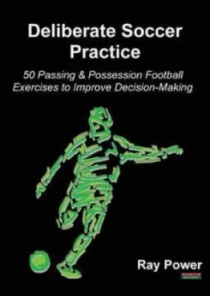 Image of Deliberate soccer practice by Ray Power