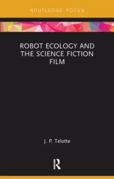 Image of Robot Ecology and the Science Fiction Film