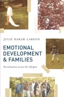 Image of Emotional Development and Families : Socialization across the lifespan