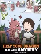 Image of help your dragon deal with anxiety train your dragon to overcome anxiety a