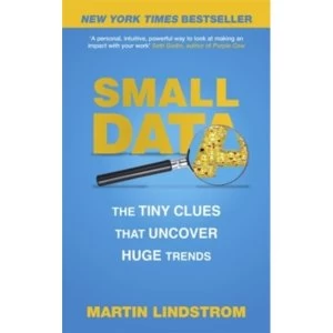 Image of Small Data : The Tiny Clues That Uncover Huge Trends