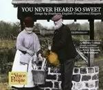 Image of Various Artists - You Never Heard So Sweet (Music CD)