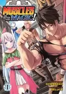 Image of muscles are better than magic vol 1