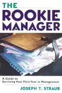 Image of rookie manager a guide to surviving your first year in management