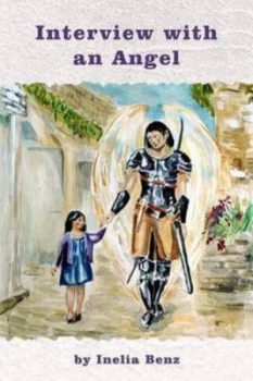 Image of Interview with an Angel by Inelia Benz Paperback