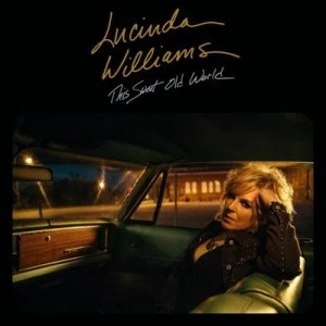 image of This Sweet Old World by Lucinda Williams CD Album