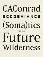 Image of ecodeviance tics for the future wilderness