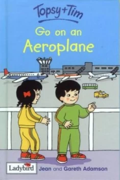 Image of Topsy + Tim Go on an Aeroplane by Jean Adamson Paperback