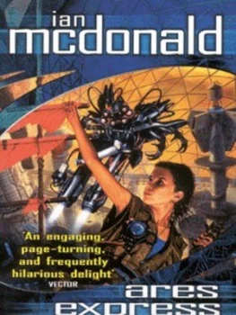 Image of Ares Express by Ian Mcdonald Paperback