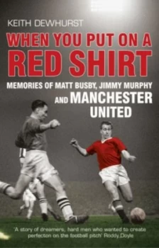 Image of When You Put on a Red Shirt by Keith Dewhurst Book